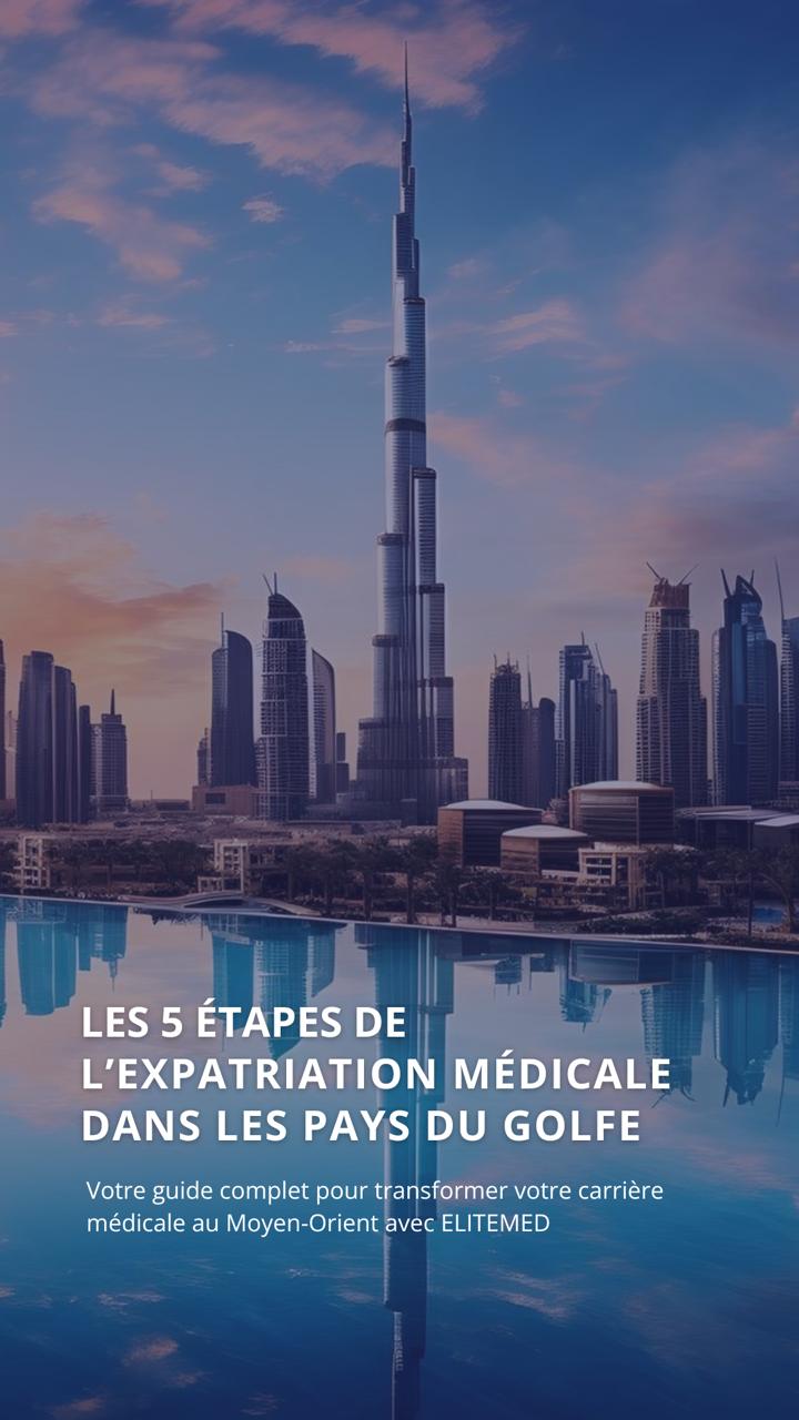 Expatriation des médecins français aux Émirats Arabes Unis